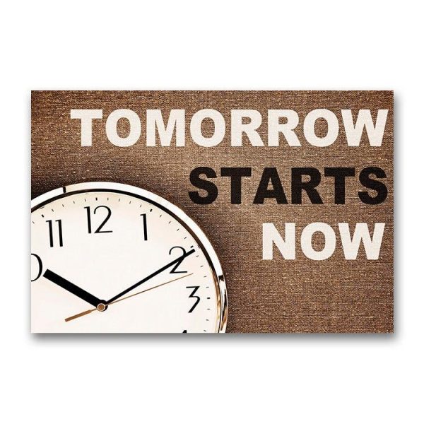 Tomorrow Starts Now Poster -Image by Shutterstock
